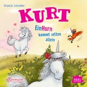 Cover von Kurt, Einhorn wider Willen 2. EinHorn kommt selten allein