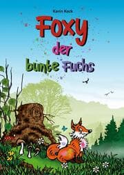 Cover von Foxy, der bunte Fuchs