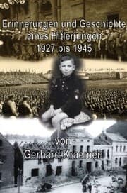 Cover von Erinnerungen und Geschichte eines Hitlerjungen