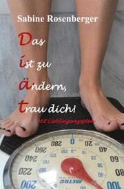 Cover von Das ist zu ändern, trau dich!