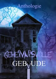 Cover von Geheimnisvolle Gebäude