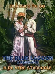 Cover von The Blue Lagoon, A Romance