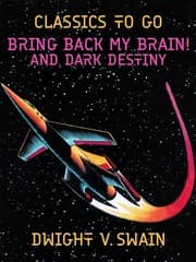 Cover von Bring Back My Brain! And Dark Destiny
