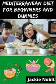 Cover von Mediterranean Diet for Beginners and Dummies