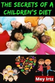 Cover von The Secrets of a Children's Diet