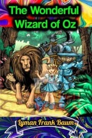 Cover von The Wonderful Wizard of Oz - Lyman Frank Baum