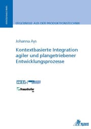 Cover von Kontextbasierte Integration agiler und plangetriebener Entwicklungsprozesse