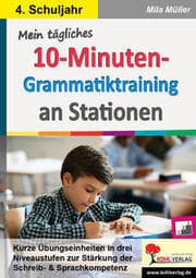 Cover von Mein tägliches 10-Minuten-Grammatik-Training an Stationen / Klasse 4