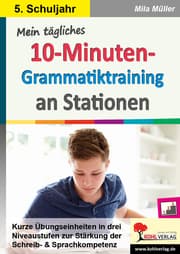 Cover von Mein tägliches 10-Minuten-Grammatik-Training an Stationen / Klasse 5