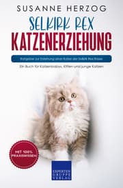 Cover von Selkirk Rex Katzenerziehung - Ratgeber zur Erziehung einer Katze der Selkirk Rex Rasse