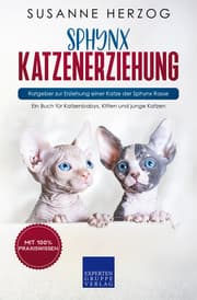 Cover von Sphynx Katzenerziehung - Ratgeber zur Erziehung einer Katze der Sphynx Rasse