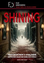 Cover von Shining - Analysen & Hintergründe (Ein Film Dimensions Buch)