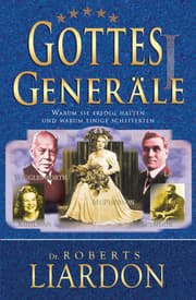 Cover von Gottes Generäle I : Warum sie Erfolg hatten und warum einige scheiterten