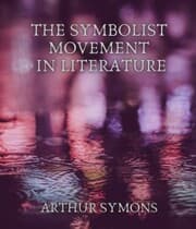 Cover von The Symbolist Movement in Literature