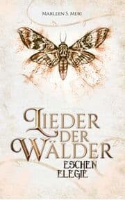 Cover von Lieder der Wälder - Eschenelegie