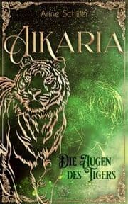 Cover von Aikaria - Die Augen des Tigers