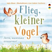 Cover von Flieg, kleiner Vogel