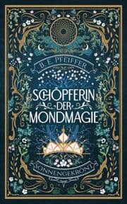 Cover von Schöpferin der Mondmagie - Sonnengekrönt