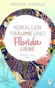 Cover von Korallenträume und Floridaliebe
