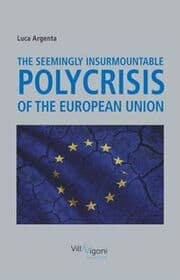 Cover von The Seemingly Insurmountable Polycrisis of the European Union
