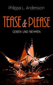 Cover von Tease & Please - Geben und Nehmen