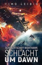 Cover von Schlachtschiff Nighthawk: Schlacht um Dawn