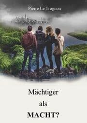 Cover von Mächtiger als Macht?