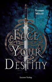 Cover von Face Your Destiny