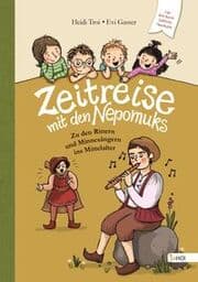 Cover von Zeitreise mit den Nepomuks - Zu den Rittern und Minnesängern ins Mittelalter