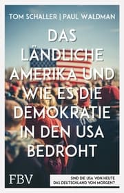Cover von Das ländliche Amerika und wie es die Demokratie in den USA bedroht