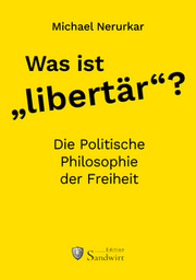 Cover von Was ist libertär?