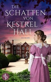 Cover von Die Schatten von Kestrel Hall