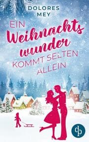 Cover von Ein Weihnachtswunder kommt selten allein