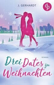 Cover von Drei Dates zu Weihnachten
