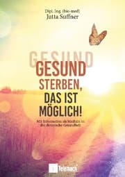 Cover von Gesund sterben, das ist möglich!