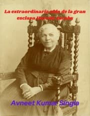 Cover von La extraordinaria vida de la gran esclava Harriet Jacobs