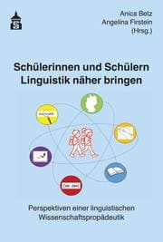 Cover von Schülerinnen und Schülern Linguistik näher bringen