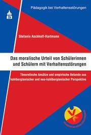 Cover von Das moralische Urteil von Schülerinnen und Schülern mit Verhaltensstörungen