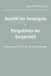 Cover von Qualität der Versorgung - Perspektiven der Sorgearbeit