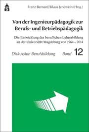 Cover von Von der Ingenieurpädagogik zur Berufs- und Betriebspädagogik