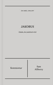 Cover von Jakobus - Kommentar (Die Bibel erklärt)