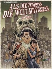 Cover von Als die Zombies die Welt Auffraßen: Gesamtausgabe
