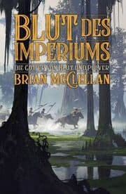 Cover von Die Götter von Blut und Pulver: Blut des Imperiums