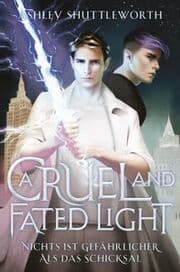 Cover von A Cruel and Fated Light (Hollow Star Saga 2) (Erstauflage mit Farbschnitt)