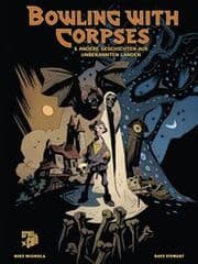 Cover von Mike Mignolas Bowling with Corpses