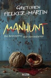 Cover von Manhunt - Die Apokalypse der Geschlechter