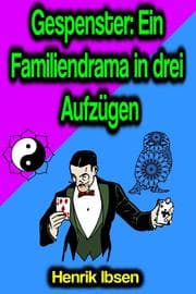 Cover von Gespenster: Ein Familiendrama in drei Aufzügen