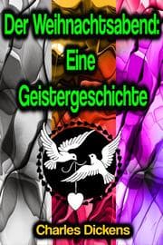 Cover von Der Weihnachtsabend: Eine Geistergeschichte