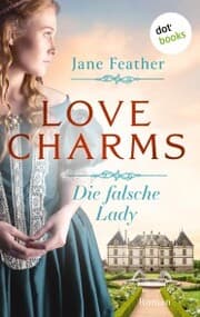 Cover von Love Charms - Die falsche Lady