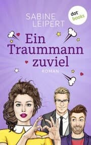 Cover von Ein Traummann zuviel - oder: Seitenwechsel